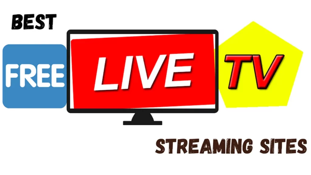 Best Free Live TV Streaming Sites Online