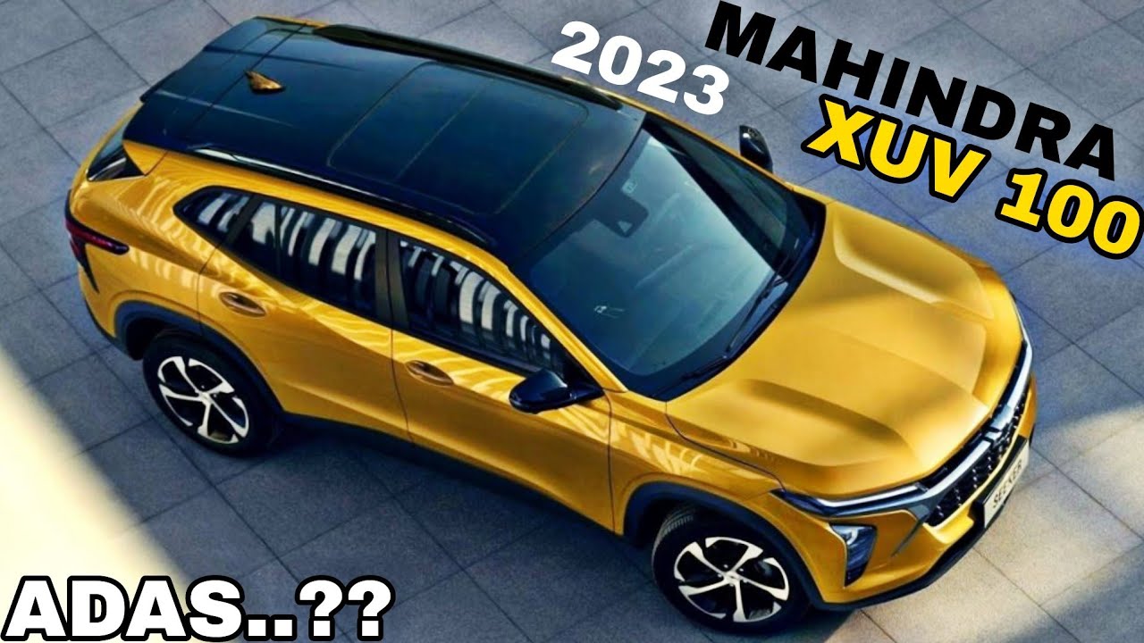 Nexon की बोलती बंद करेगा Mahindra XUV100 का धमाकेदार लुक, दमदार इंजन और स्मार्ट फीचर्स से बनेंगी मार्केट की Queen